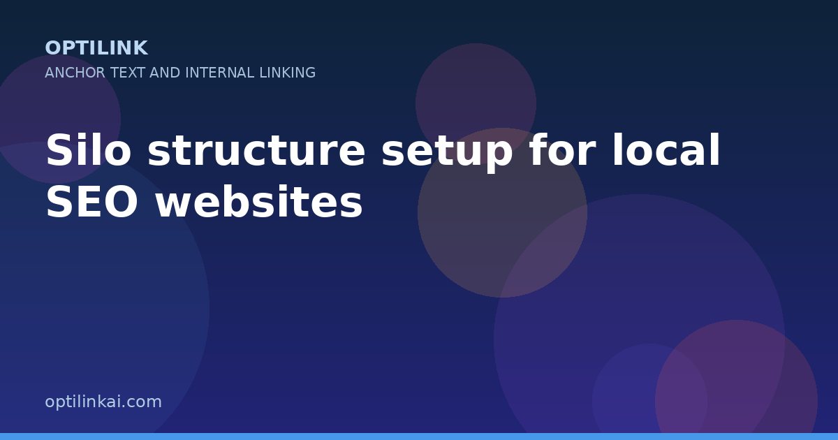 Silo structure setup for local SEO websites — OptiLink