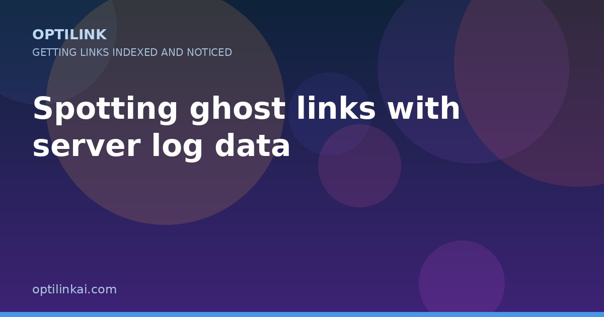Spotting ghost links with server log data — OptiLink