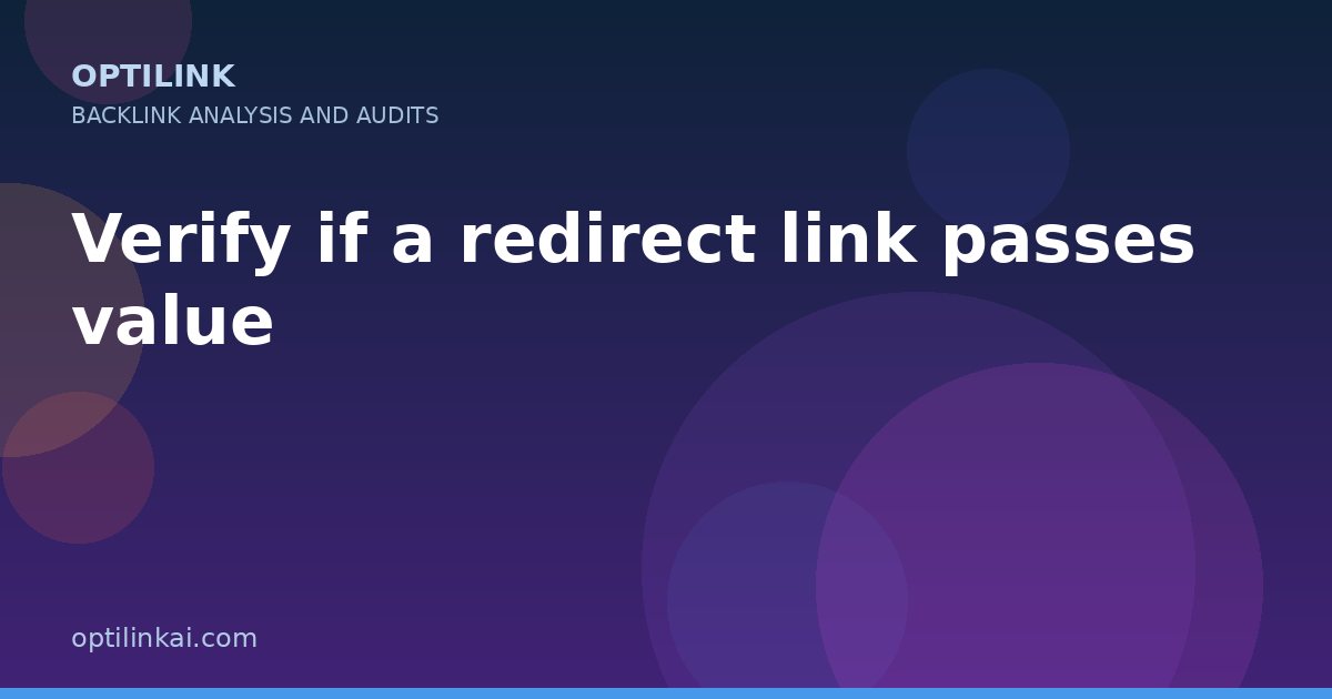 Verify if a redirect link passes value — OptiLink